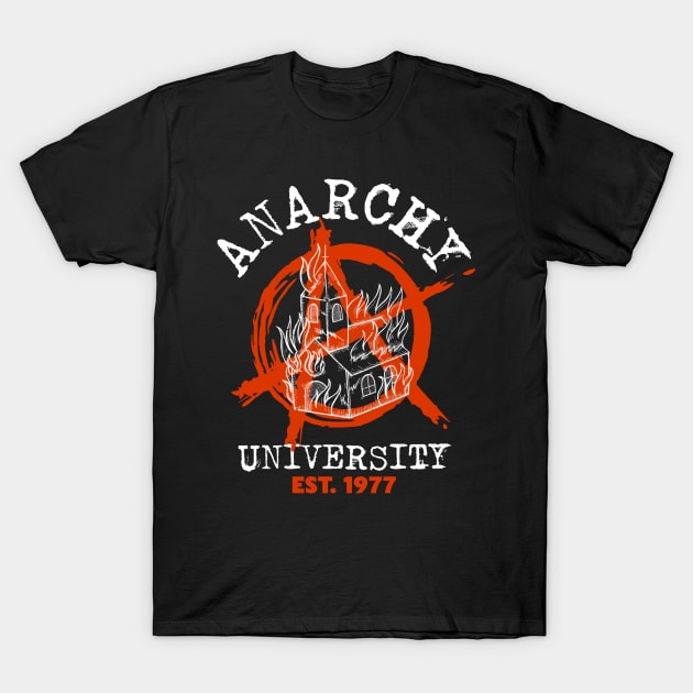 Anarchy University 1977 Street Crust Punk T-Shirt by darklordpug